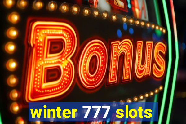 winter 777 slots